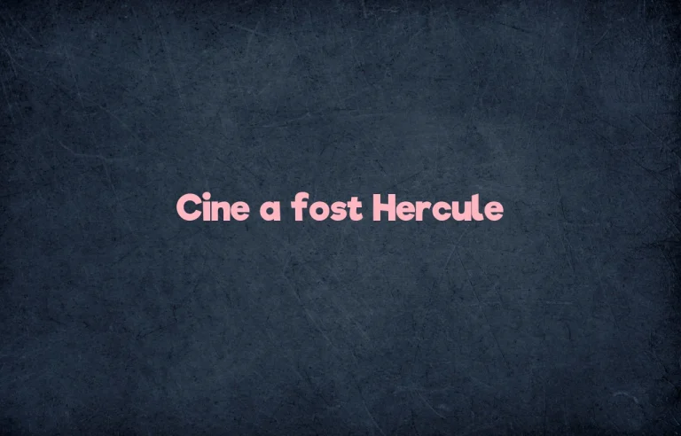 cine a fost hercule