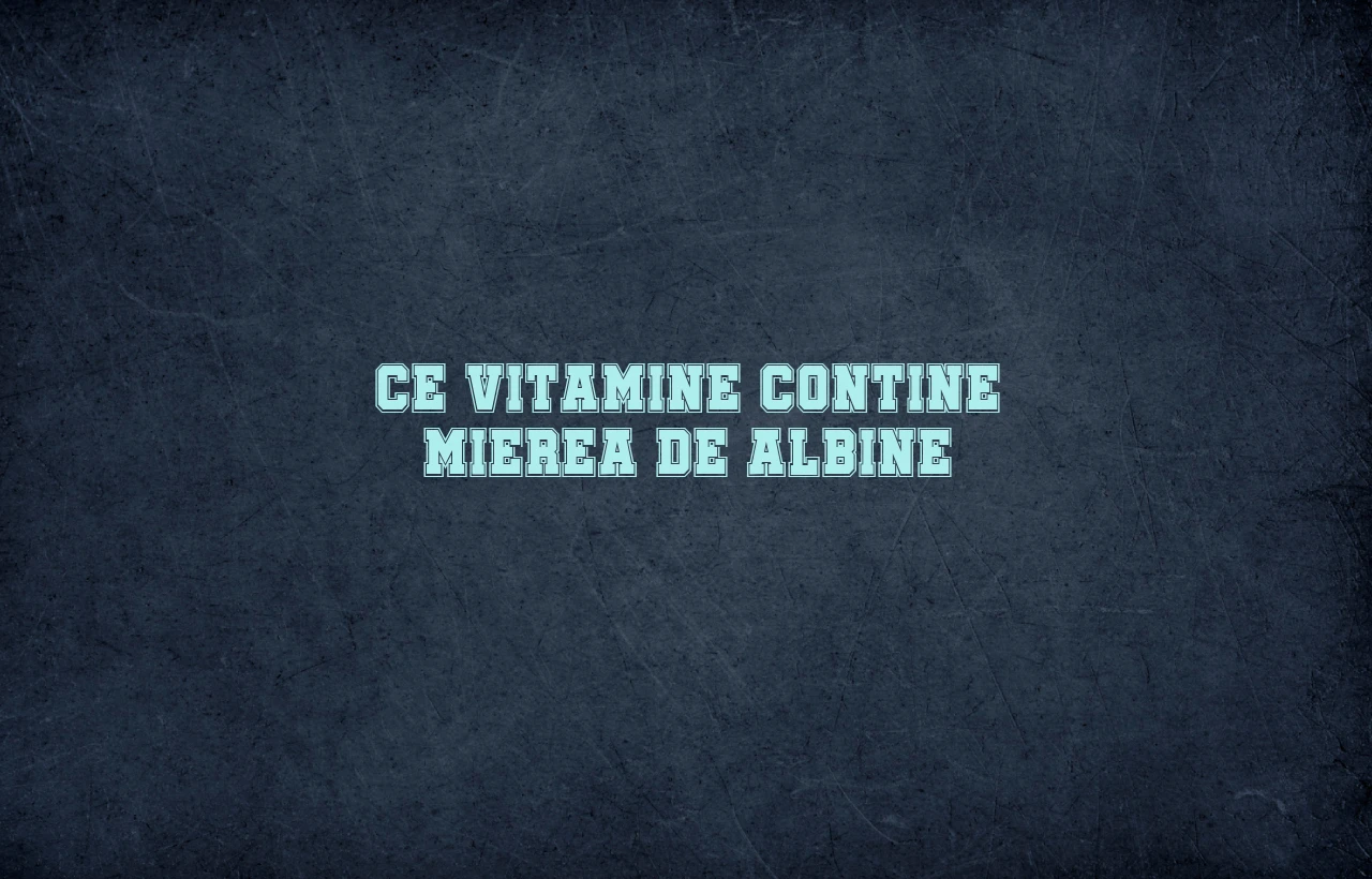 ce vitamine contine mierea de albine