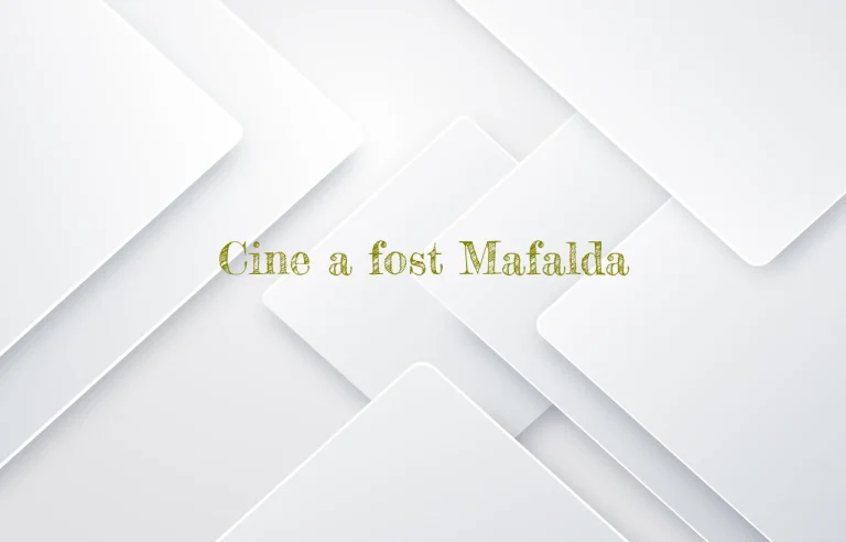 cine a fost mafalda