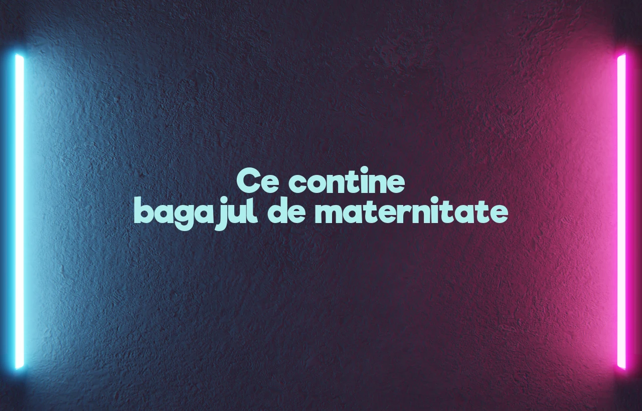 ce contine bagajul de maternitate