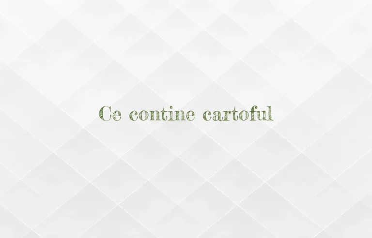 ce contine cartoful