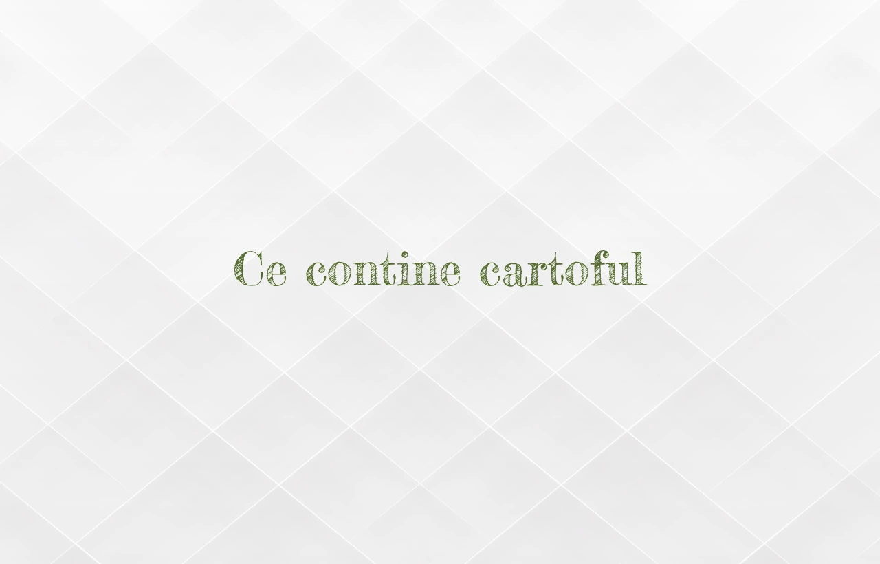 ce contine cartoful