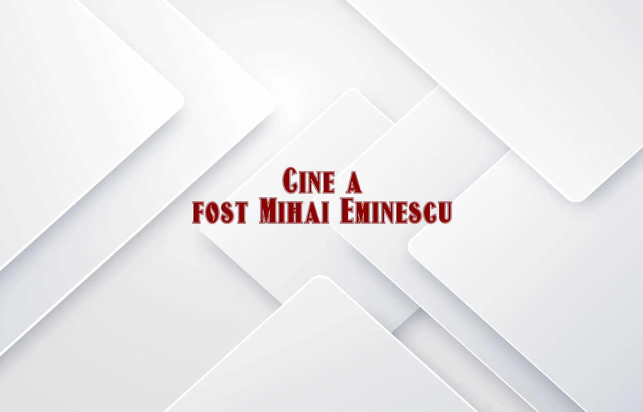 cine a fost mihai eminescu
