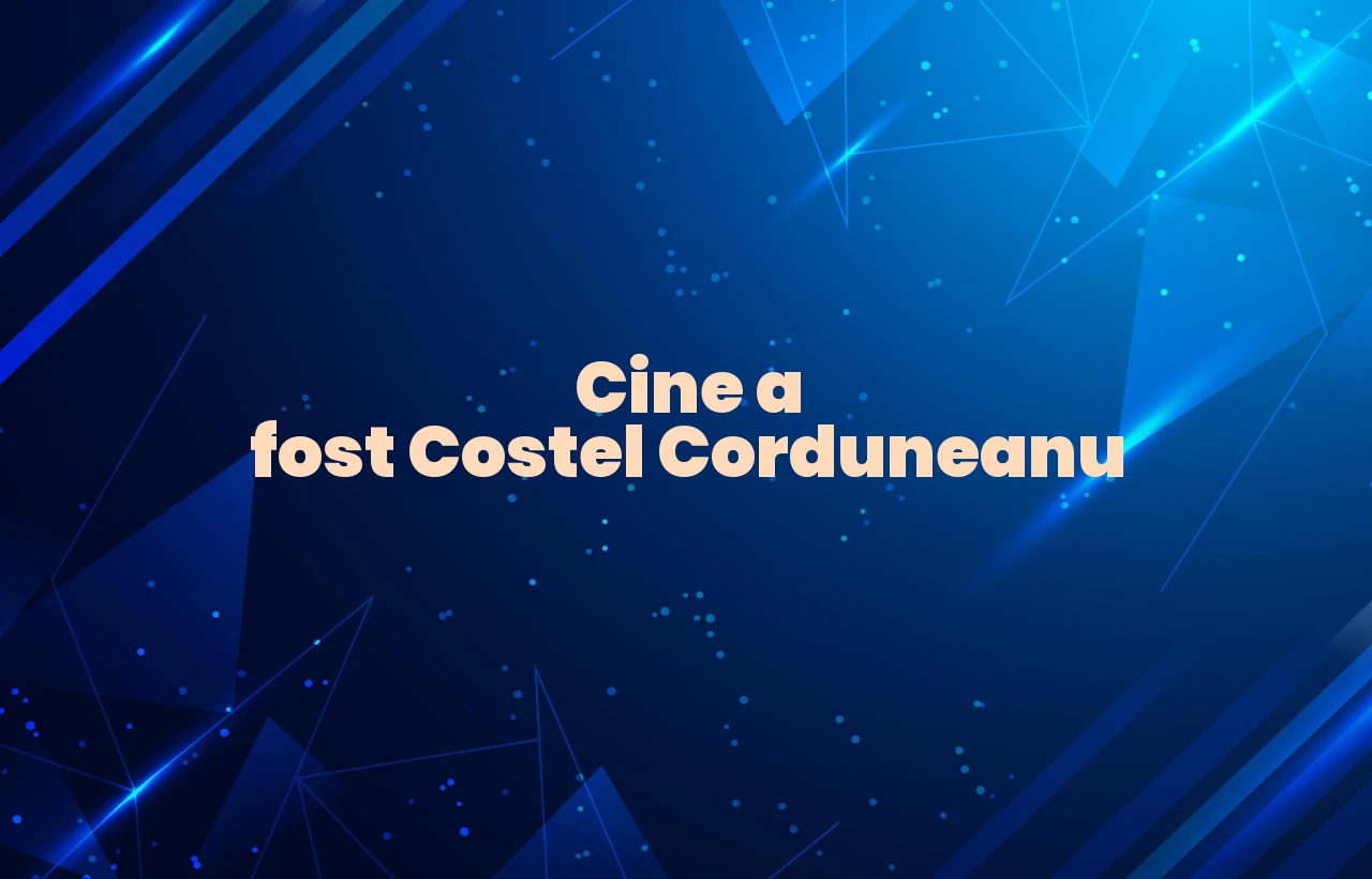 cine a fost costel corduneanu
